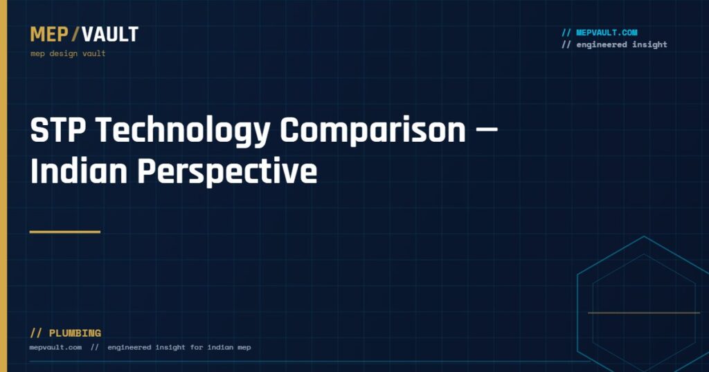 MEPVAULT cover image for "STP Technology Comparison — Indian Perspective"